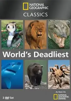 Постер: National Geographic: Самые опасные животные / World's deadliest animals (2007)