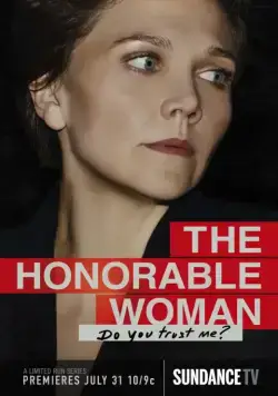Постер: Благородная женщина / The Honourable Woman (2014)