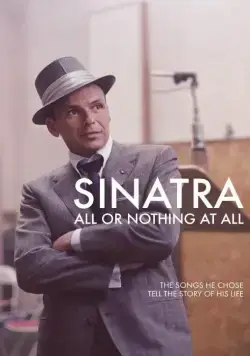 Постер: Синатра: Все или ничего / Sinatra: All or Nothing at All (2015)
