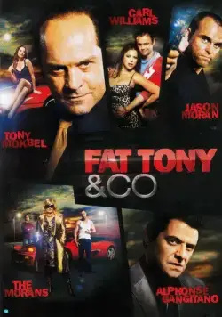 Постер: Толстый Тони и Ко / Fat Tony & Co (2014)