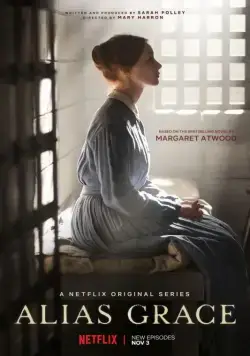 Постер: Она же Грэйс / Alias Grace (2017)