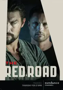 Постер: Красная дорога / The Red Road (2014)