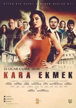 Постер: Чёрный хлеб / Kara Ekmek (2015)