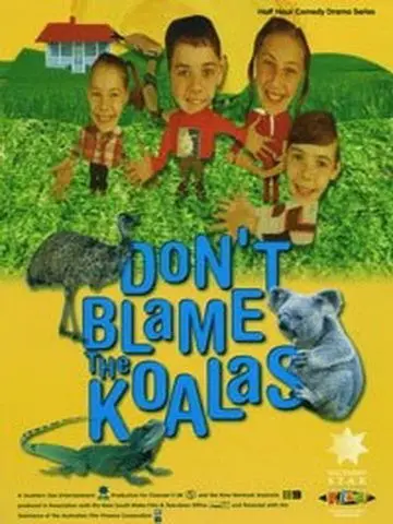 Постер: Коалы не виноваты / Don't Blame the Koalas (2002)