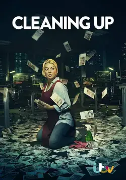Постер: Зачистка / Cleaning Up (2019)