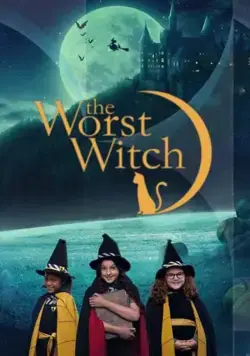 Постер: Самая плохая ведьма / The Worst Witch (2017)