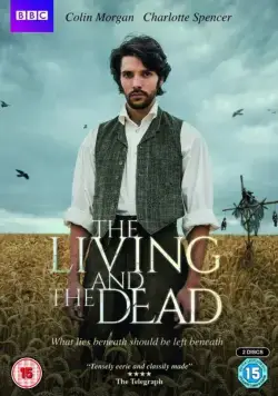 Постер: Живые и мёртвые / The Living and the Dead (2016)