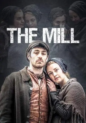Постер: Фабрика / The Mill (2013)