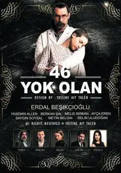 Постер: 46 исчезнувших / 46 Yok Olan (2016)