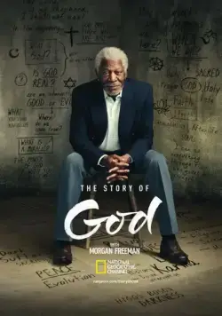 Постер: Истории о Боге с Морганом Фриманом / The Story of God with Morgan Freeman (2016)