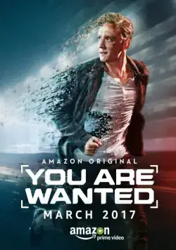 Постер: В розыске / You Are Wanted (2017)