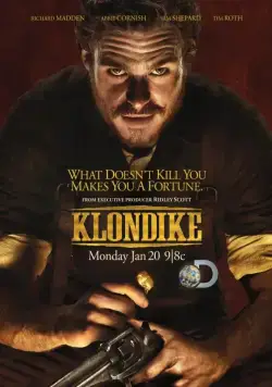 Постер: Клондайк / Klondike (2014)