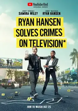 Постер: Райан Хансен раскрывает преступления на телевидении / Ryan Hansen Solves Crimes on Television (2017)