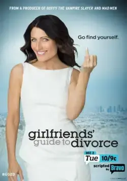 Постер: Инструкция по разводу для женщин / Girlfriends' Guide to Divorce (2015)