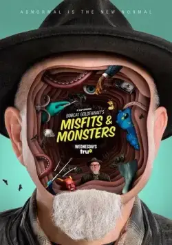 Постер: Маргиналы и монстры Бобкэта Голдтуэйта / Bobcat Goldthwait's Misfits & Monsters (2018)