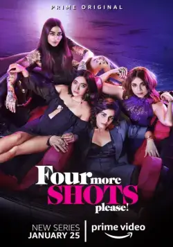 Постер: Ещё четыре шота, пожалуйста / Four More Shots Please (2019)
