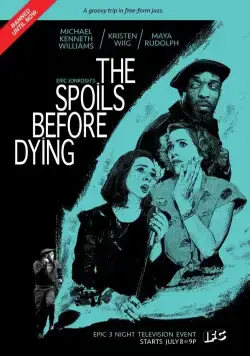 Постер: Трофеи Вавилона: Трофеи перед смертью / The Spoils Before Dying (2015)