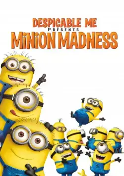 Постер: Гадкий Я: Мини-фильмы. Миньоны / Despicable Me: Minion Madness (2010)