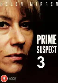 Постер: Главный подозреваемый 3 / Prime Suspect 3 (1993)