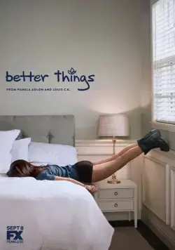 Постер: Все к лучшему / Better Things (2016)