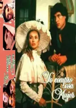 Постер: Я покупаю эту женщину / Yo compro esa mujer (1990)