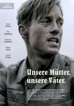Постер: Наши матери, наши отцы / Unsere Mütter, unsere Väter (2013)