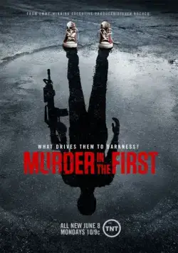 Постер: Убийство первой степени / Murder in the First (2014)