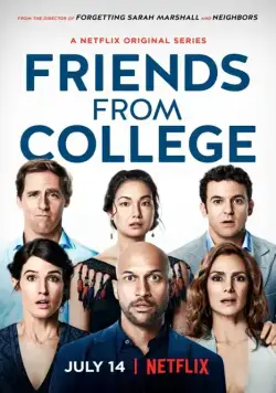 Постер: Друзья с колледжа / Friends from College (2017)