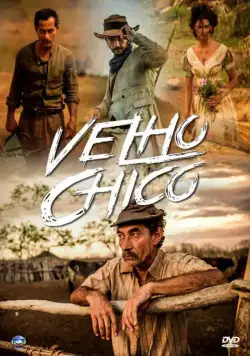 Постер: Старик Шику / Velho Chico (2016)