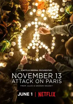 Постер: 13 ноября: Атака на Париж / November 13: Attack on Paris (2018)
