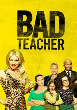 Постер: Плохая училка / Bad Teacher (2014)