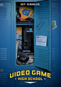 Постер: Высшая школа видеоигр / Video Game High School (2012)