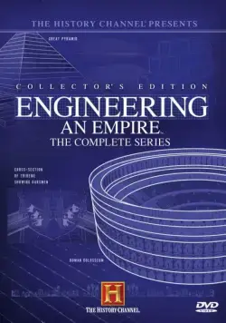 Постер: Как создавались империи / Engineering an Empire (2005)
