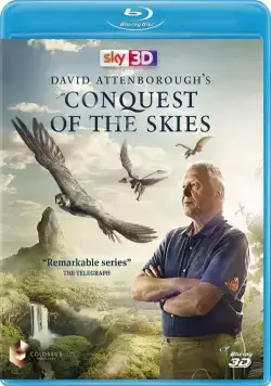 Постер: Покорение неба 3D / David Attenborough's Conquest of the Skies 3D (2015)