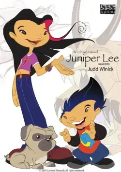 Постер: Жизнь и приключения Джунипер Ли / The Life and Times of Juniper Lee (2005)