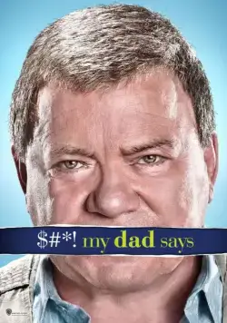 Постер: Бред, который несет мой отец / $#*! My Dad Says (2010)