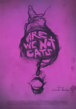 Постер: Мы не кошки / Are We Not Cats (2016)