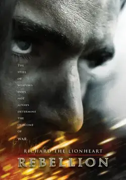 Постер: Ричард Львиное Сердце: Восстание / Richard the Lionheart: Rebellion (2015)