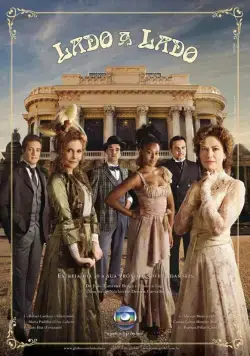 Постер: Бок о бок / Lado a Lado (2012)