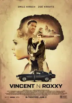 Постер: Винсент и Рокси / Vincent N Roxxy (2016)