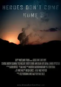 Постер: Герои не возвращаются / Heroes Don't Come Home (2016)