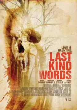 Постер: Последние добрые слова / Last Kind Words (2012)