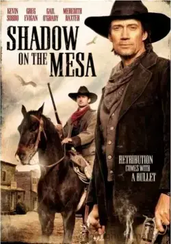 Постер: Тень над Месой / Shadow on the Mesa (2013)
