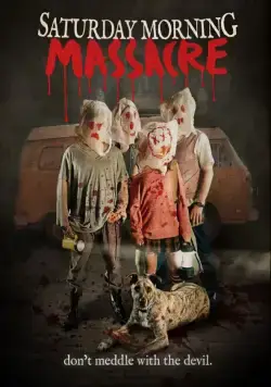 Постер: Спокойной ночи, малыши / Saturday Morning Massacre (2012)