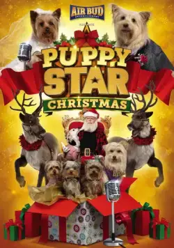 Постер: Рождество звёздного щенка / Puppy Star Christmas (2018)