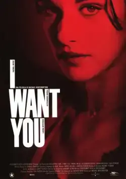 Постер: Я тебя хочу / I Want You (1998)