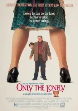 Постер: Поймет лишь одинокий / Only the Lonely (1991)