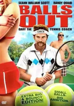 Постер: Гари, тренер по теннису / Balls Out: Gary the Tennis Coach (2008)