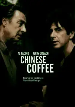 Постер: Китайский кофе / Chinese Coffee (2000)