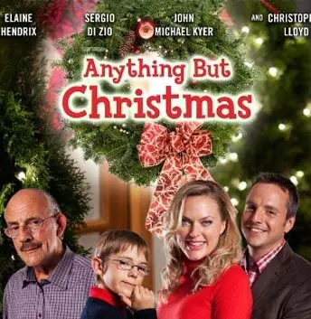 Постер: Ничто, кроме Рождества / Anything But Christmas (2012)
